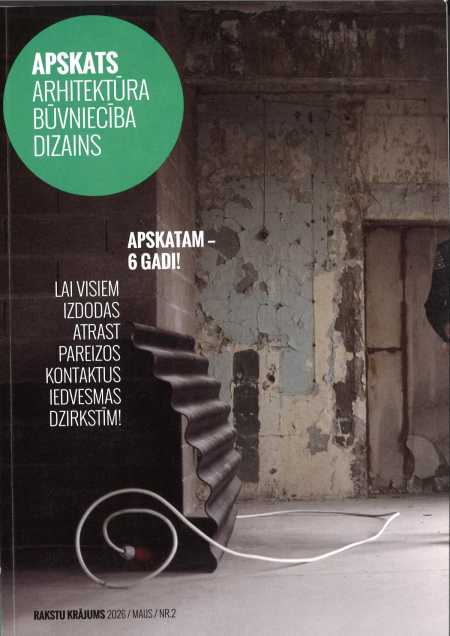 Apskats Arhitektūra. Būvniecība. Dizains